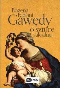 Gawędy o sztuce sakralnej - okładka książki