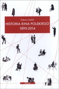 Historia kina polskiego 1895-2014 - okładka książki