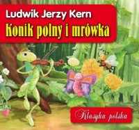 Konik polny i mrówka. Klasyka polska - okładka książki