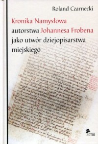 Kronika Namysłowa autorstwa Johannesa - okładka książki