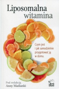 Liposomalna witamina C. Czym jest - okładka książki