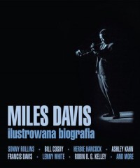 Miles Davis. Ilustrowana biografia - okładka książki