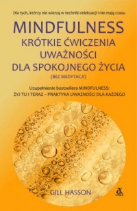 Mindfulness. Krótkie ćwiczenia - okładka książki