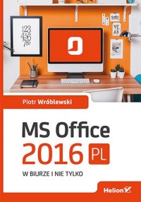 MS Office 2016 PL w biurze i nie - okładka książki