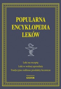 Popularna Encyklopedia Leków. Leki - okładka książki
