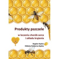Produkty pszczele w leczeniu chorób - okładka książki