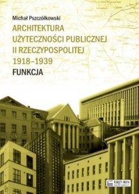 Architektura użyteczności publicznej - okładka książki