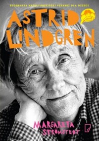 Astrid Lindgren. Opowieść o życiu - okładka książki