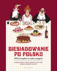 Biesiadowanie po polsku. 1000 pomysłów - okładka książki