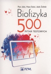 Biofizyka. 500 pytań testowych - okładka książki