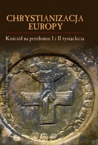 Chrystianizacja Europy, Kościół - okładka książki
