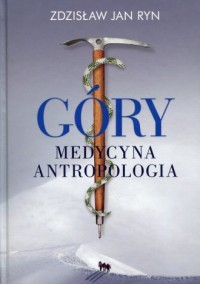 Góry. Medycyna. Antropologia - okładka książki
