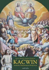 Kacwin. Kościół Wszystkich Świętych - okładka książki