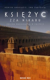 Księżyc zza Nikabu. Polska muzułmanka - okładka książki