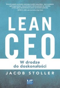 Lean CEO. W drodze do doskonałości - okładka książki