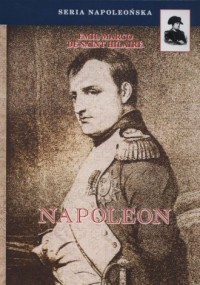 Napoleon. Seria napoleońska