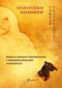 Oświecenie dziobaków. Baśnie o - okładka książki