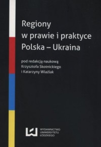 Regiony w prawie i praktyce. Polska - okładka książki