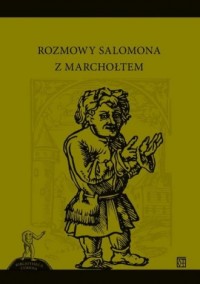 Rozmowy Salomona z Marchołtem - okładka książki