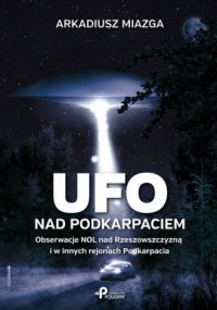 Ufo nad Podkarpaciem. Obserwacje - okładka książki