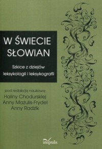 W świecie Słowian. Szkice z dziejów - okładka książki