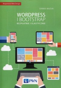 Wordpress i Bootstrap. Bezpłatnie - okładka książki