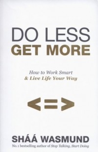 Do Less Get More - okładka książki