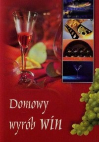 Domowy wyrób win - okładka książki