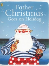Father Christmas Goes on Holiday - okładka książki
