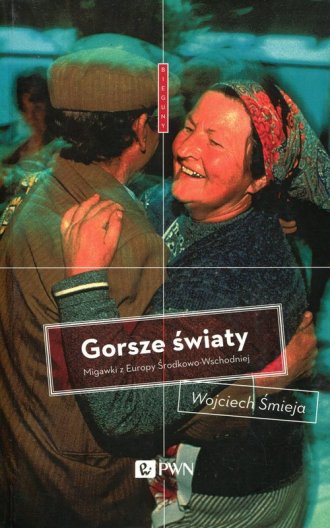 Gorsze światy. Migawki z Europy - okładka książki