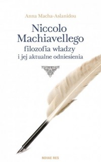 Niccolo Machiavellego filozofia - okładka książki