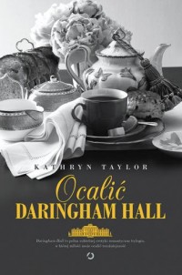 Ocalić Daringham Hall - okładka książki