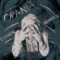 Opania - Cohen - Nohavica - okładka płyty