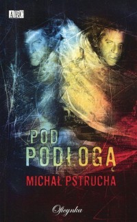 Pod podłogą - okładka książki