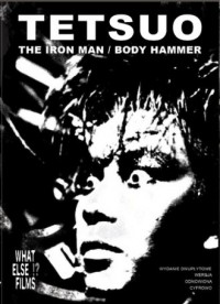 Tetsuo (The Iron Man & Body Hammer) - okładka filmu