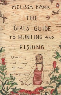 The Girls Guide to Huntig and Fishing - okładka książki