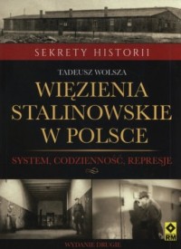 Więzienia stalinowskie w Polsce. - okładka książki