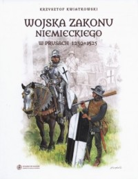 Wojska zakonu niemieckiego w Prusach - okładka książki
