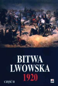 Bitwa Lwowska 25 VII-18 X 1920. - okładka książki