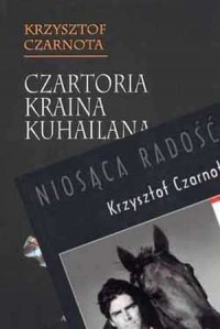 Czartoria kraina Kuhailana + Niosąca - okładka książki