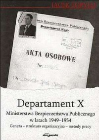 Departament X Ministerstwa Bezpieczeństwa - okładka książki