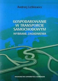 Gospodarowanie w transporcie samochodowym. - okładka książki