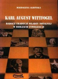 Karl August Wittfogel - badacz - okładka książki
