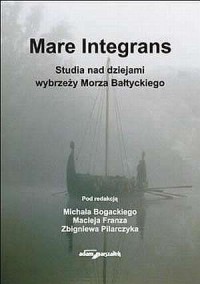 Mare Integrans. Studia nad dziejami - okładka książki