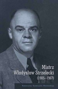 Mistrz Władysław Strzelecki (1905-1967) - okładka książki