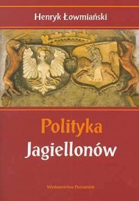 Polityka Jagiellonów - okładka książki