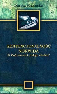 Sentencjonalność Norwida. O Vade-mecum - okładka książki
