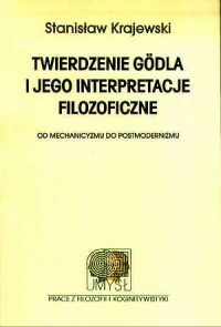Twierdzenie Godla i jego interpretacje - okładka książki