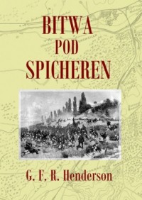 Bitwa pod Spicheren 6 sierpnia - okładka książki
