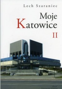 Moje Katowice II - okładka książki